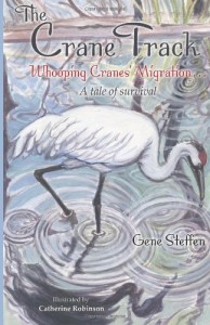 The Crane Track Whooping Cranes' Migration...book cover